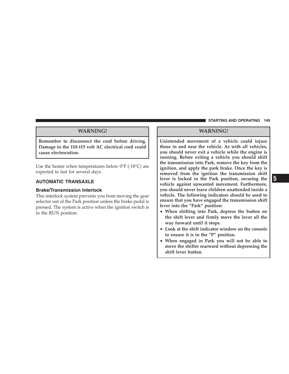 Automatic transaxle, Brake/transmission interlock | Chrysler 2006 Sebring Convertible User Manual | Page 149 / 302