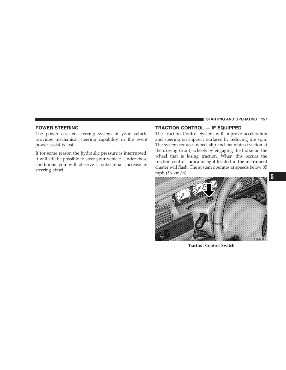 Power steering, Traction control — if equipped | Chrysler 2006 Sebring Convertible User Manual | Page 157 / 302