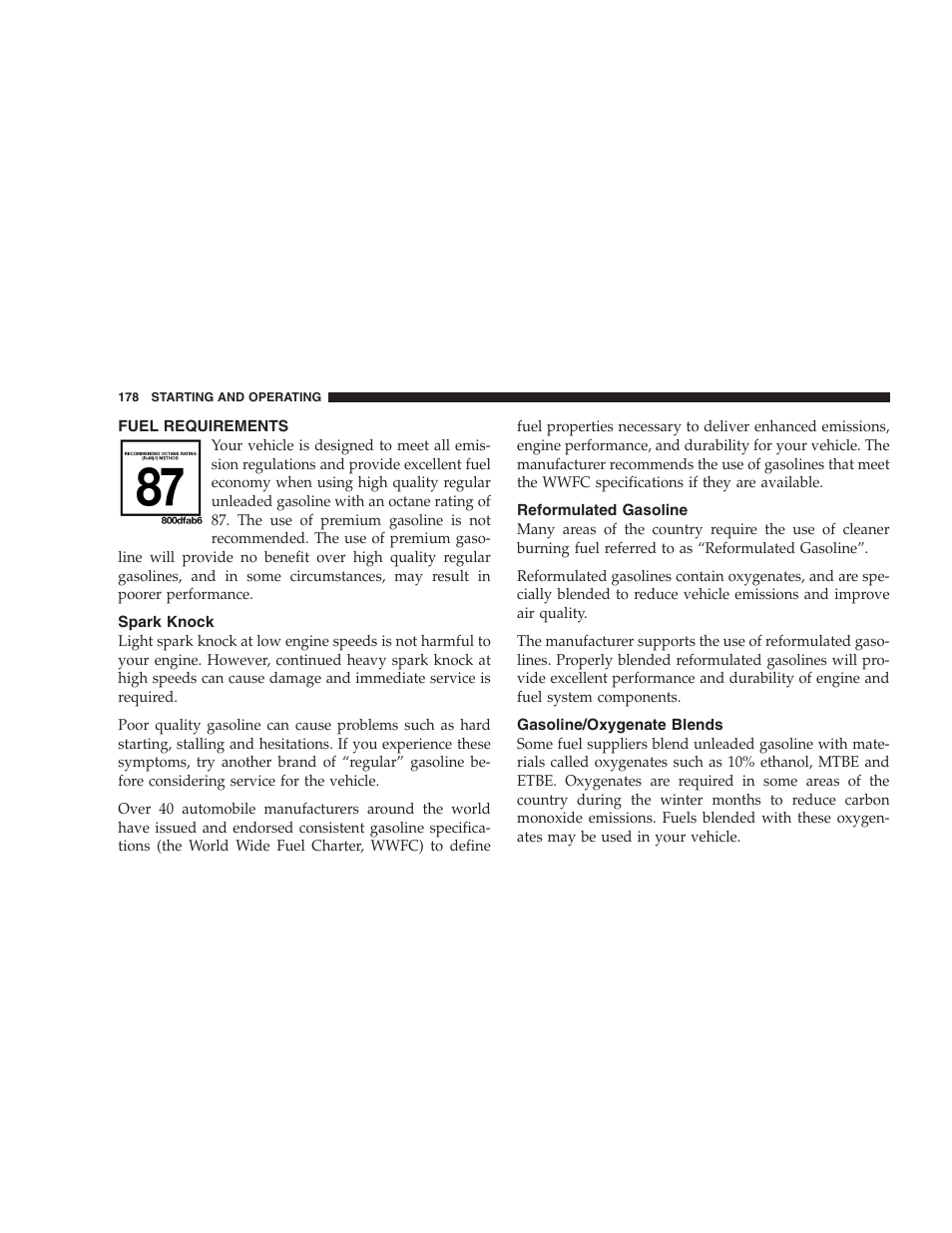 Fuel requirements, Spark knock, Reformulated gasoline | Gasoline/oxygenate blends | Chrysler 2006 Sebring Convertible User Manual | Page 178 / 302