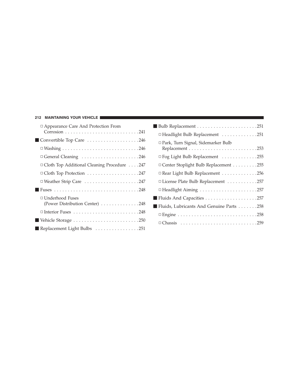 Chrysler 2006 Sebring Convertible User Manual | Page 212 / 302