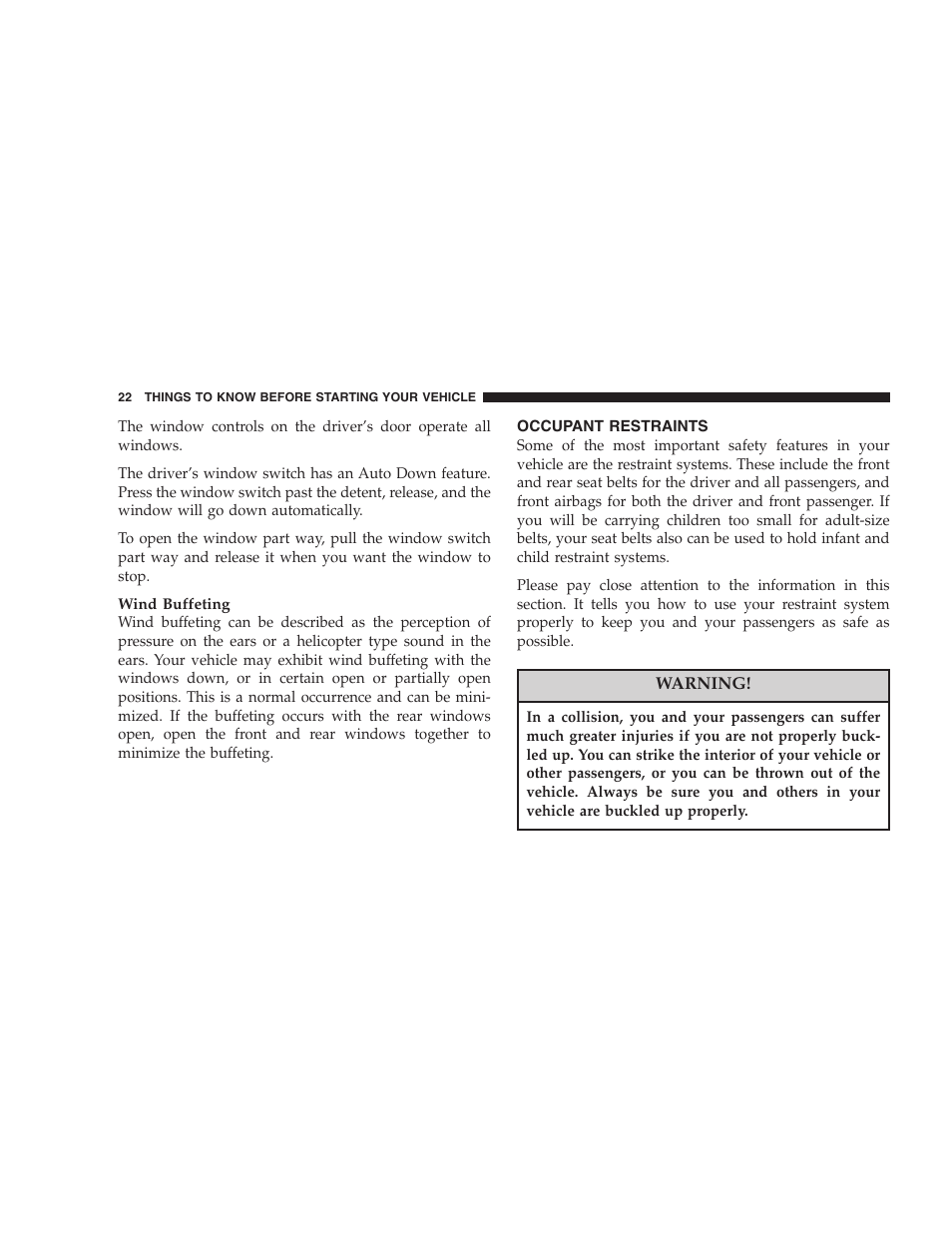 Occupant restraints | Chrysler 2006 Sebring Convertible User Manual | Page 22 / 302