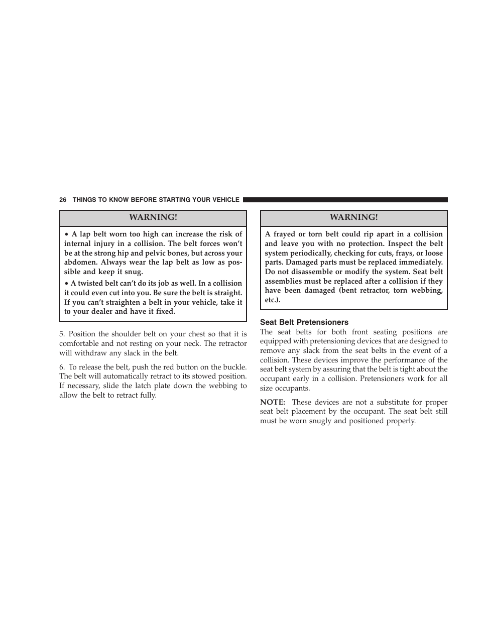 Seat belt pretensioners | Chrysler 2006 Sebring Convertible User Manual | Page 26 / 302