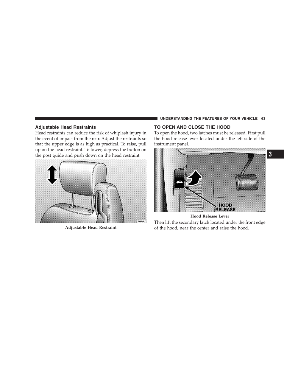 Adjustable head restraints, To open and close the hood | Chrysler 2006 Sebring Convertible User Manual | Page 63 / 302