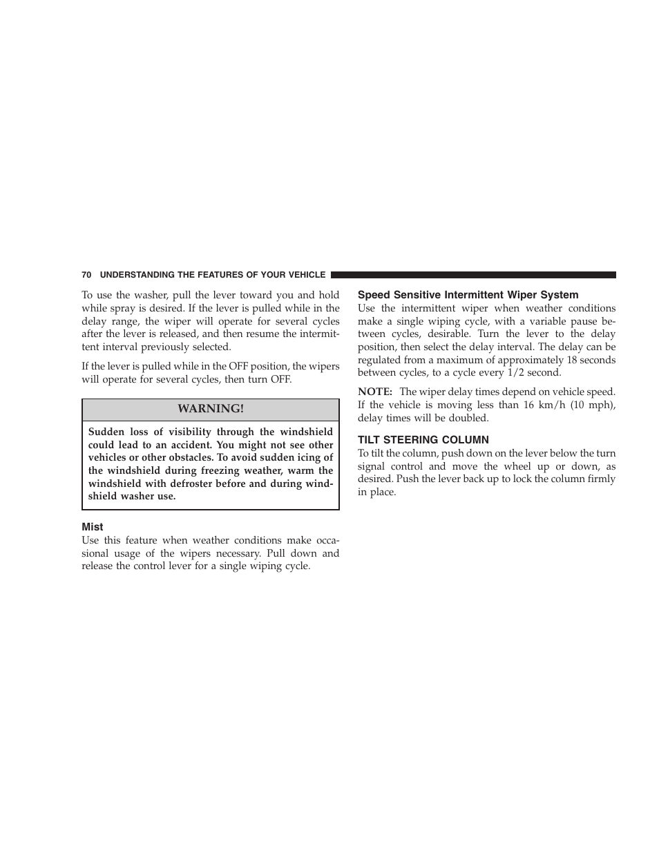 Mist, Speed sensitive intermittent wiper system, Tilt steering column | Chrysler 2006 Sebring Convertible User Manual | Page 70 / 302