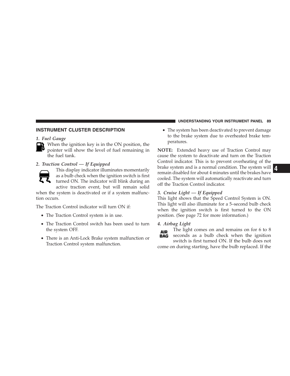 Instrument cluster description | Chrysler 2006 Sebring Convertible User Manual | Page 89 / 302