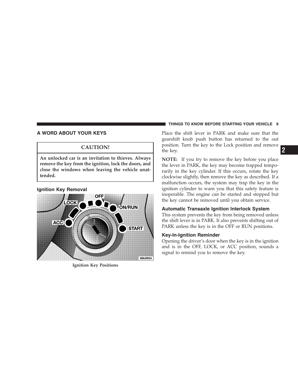 A word about your keys, Ignition key removal, Automatic transaxle ignition interlock system | Key-in-ignition reminder | Chrysler 2006 Sebring Convertible User Manual | Page 9 / 302