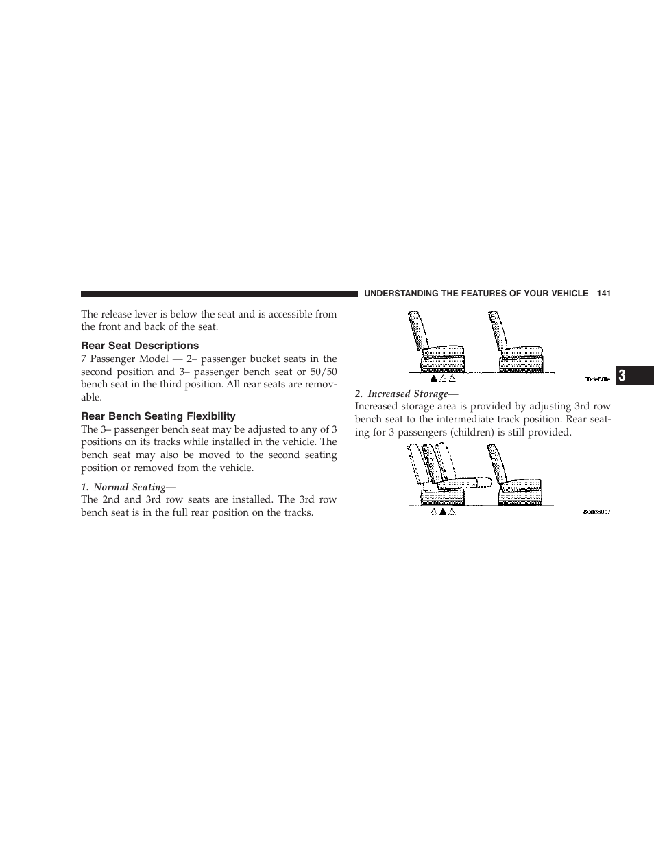 Rear seat descriptions, Rear bench seating flexibility | Chrysler 2007 Town and Country User Manual | Page 141 / 504