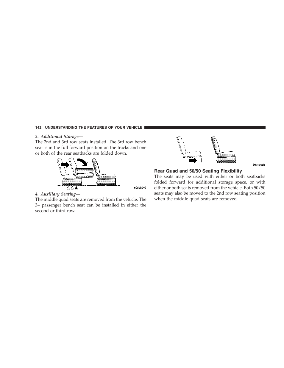 Rear quad and 50/50 seating flexibility | Chrysler 2007 Town and Country User Manual | Page 142 / 504