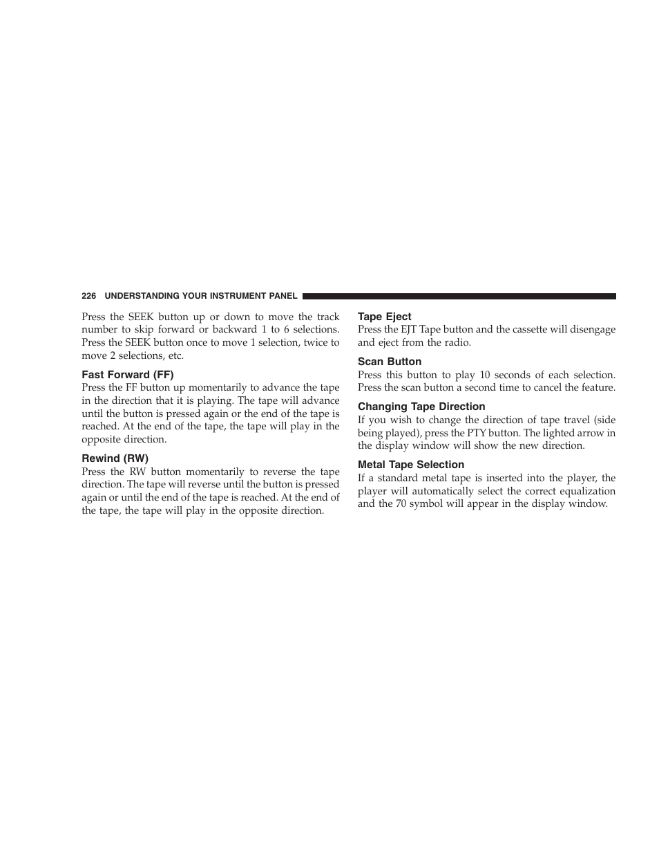 Fast forward (ff), Rewind (rw), Tape eject | Scan button, Changing tape direction, Metal tape selection | Chrysler 2007 Town and Country User Manual | Page 226 / 504