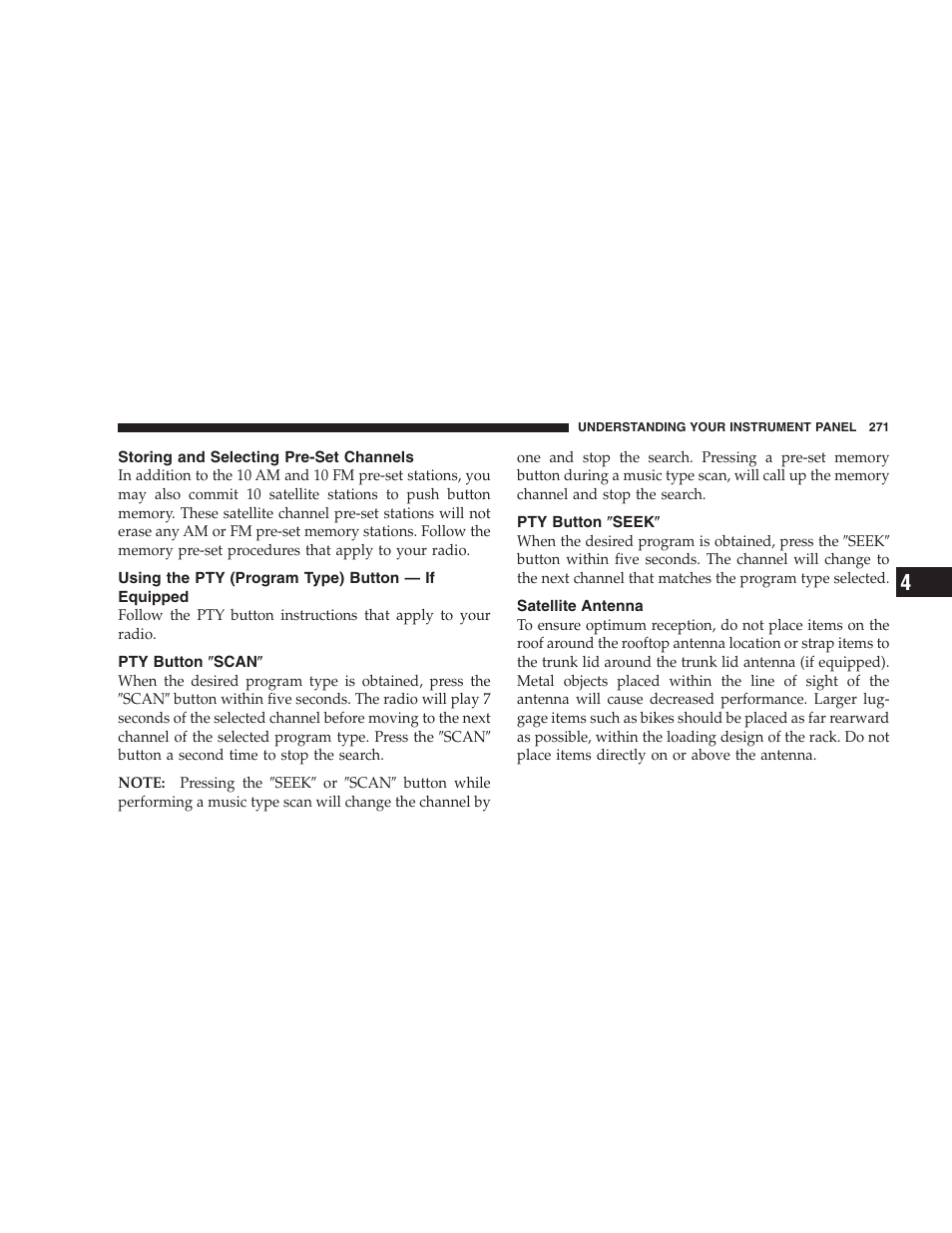 Storing and selecting pre-set channels, Using the pty (program type) button — if, Equipped | Pty button љscanљ, Pty button љseekљ, Satellite antenna | Chrysler 2007 Town and Country User Manual | Page 271 / 504