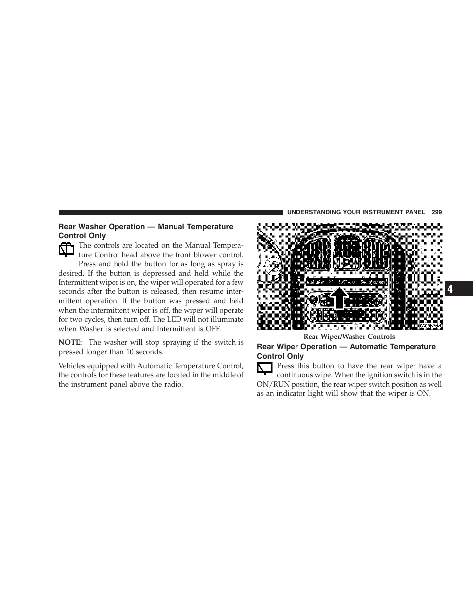 Rear window features, Intermittent rear wiper operation — manual, Temperature control only | Chrysler 2007 Town and Country User Manual | Page 299 / 504