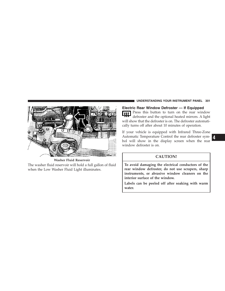 Intermittent rear wiper operation — automatic, Temperature control only, Rear washer operation — automatic temperature | Control only, Electric rear window defroster — if, Equipped | Chrysler 2007 Town and Country User Manual | Page 301 / 504