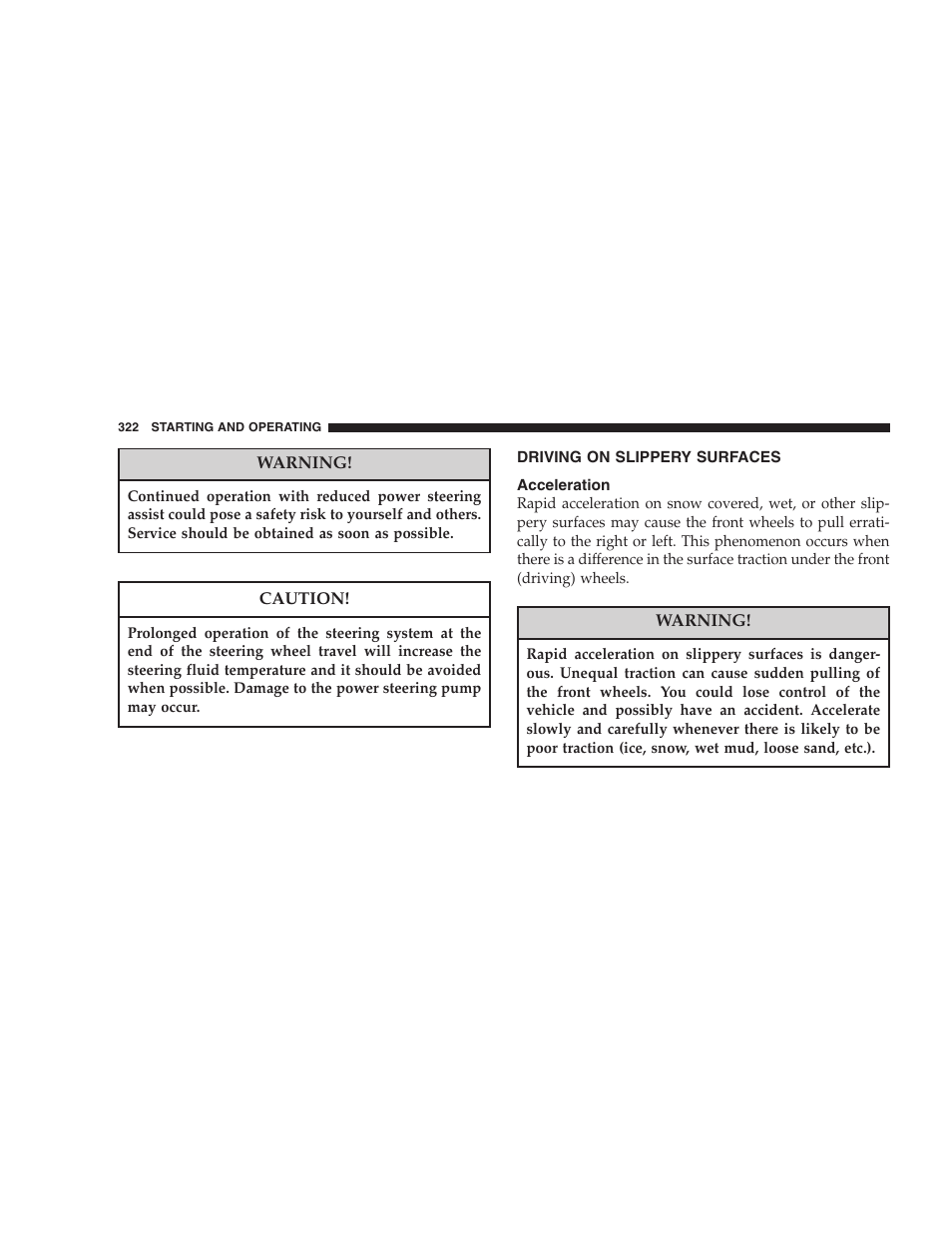Driving on slippery surfaces, Acceleration | Chrysler 2007 Town and Country User Manual | Page 322 / 504