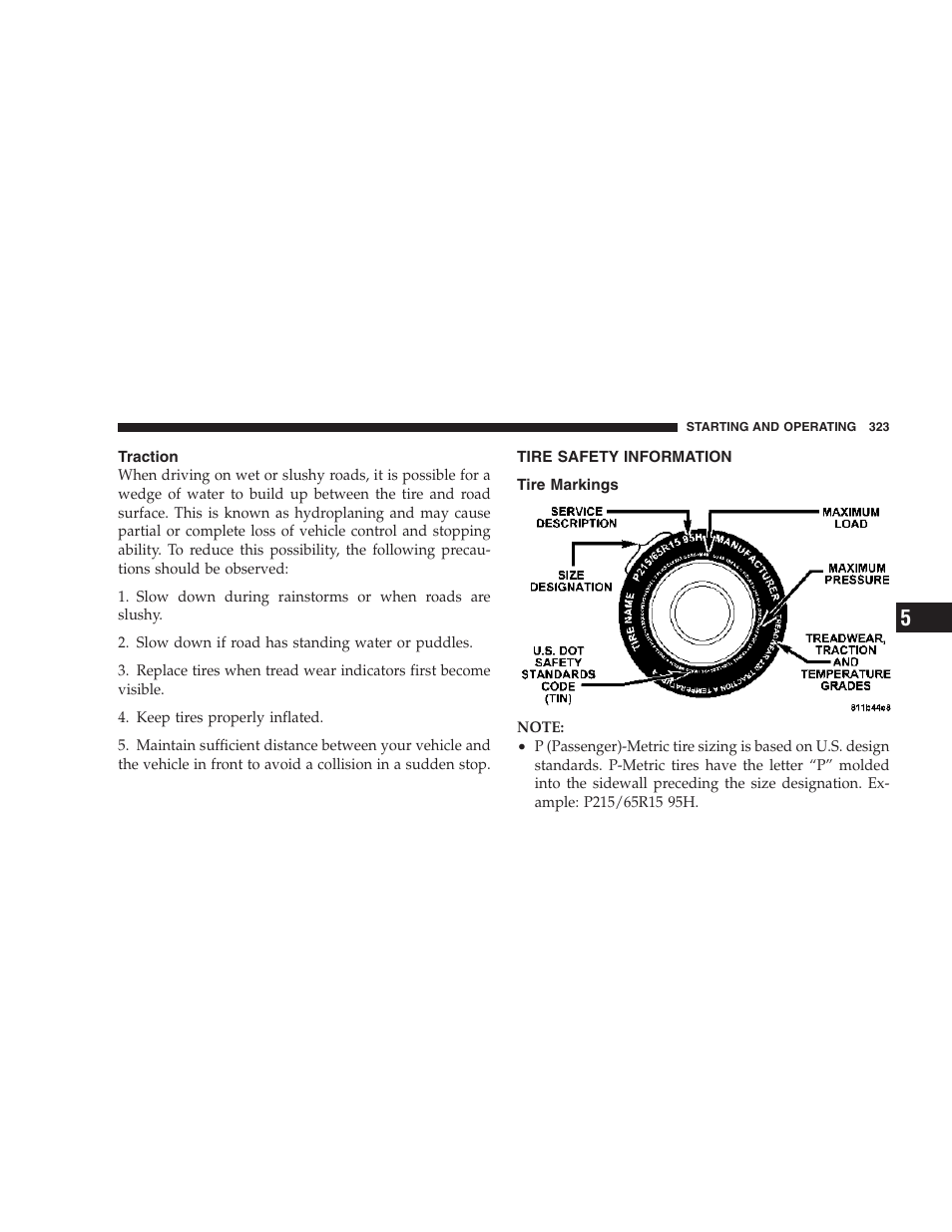 Traction, Tire safety information, Tire markings | Chrysler 2007 Town and Country User Manual | Page 323 / 504