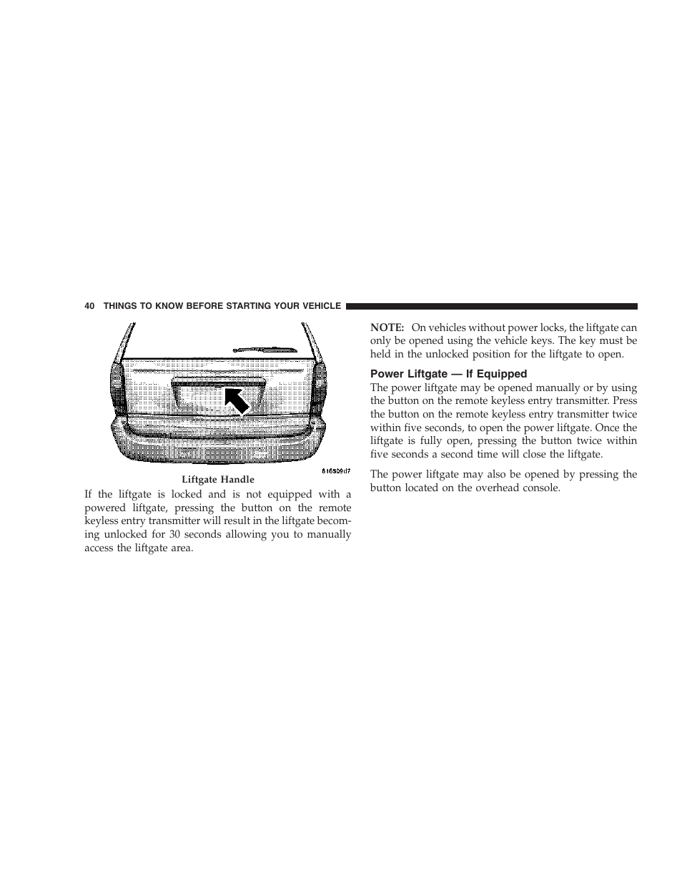 Power liftgate — if equipped | Chrysler 2007 Town and Country User Manual | Page 40 / 504