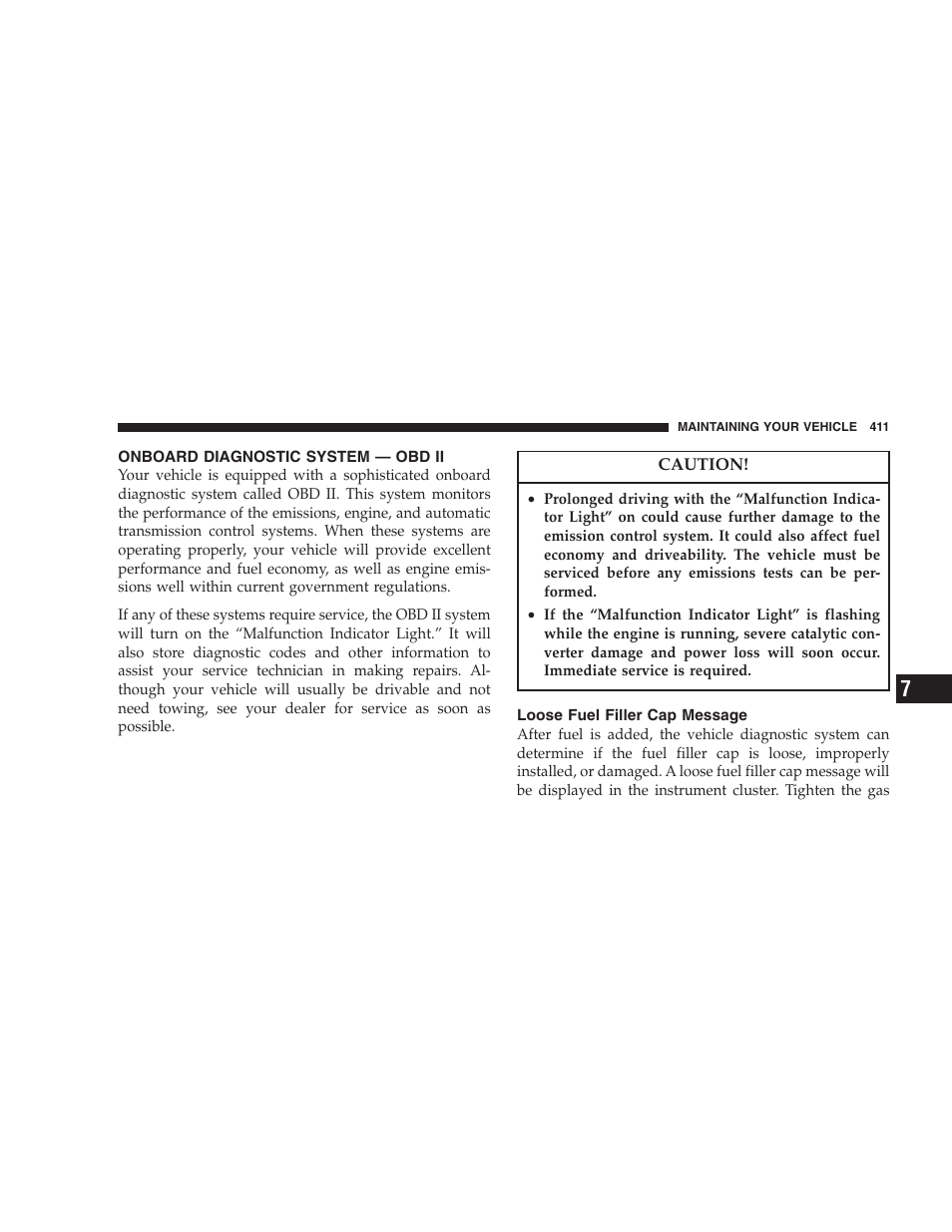 Onboard diagnostic system — obd ii, Loose fuel filler cap message | Chrysler 2007 Town and Country User Manual | Page 411 / 504