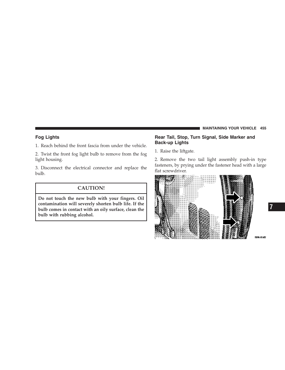 Fog lights, Rear tail, stop, turn signal, side marker and, Back-up lights | Chrysler 2007 Town and Country User Manual | Page 455 / 504