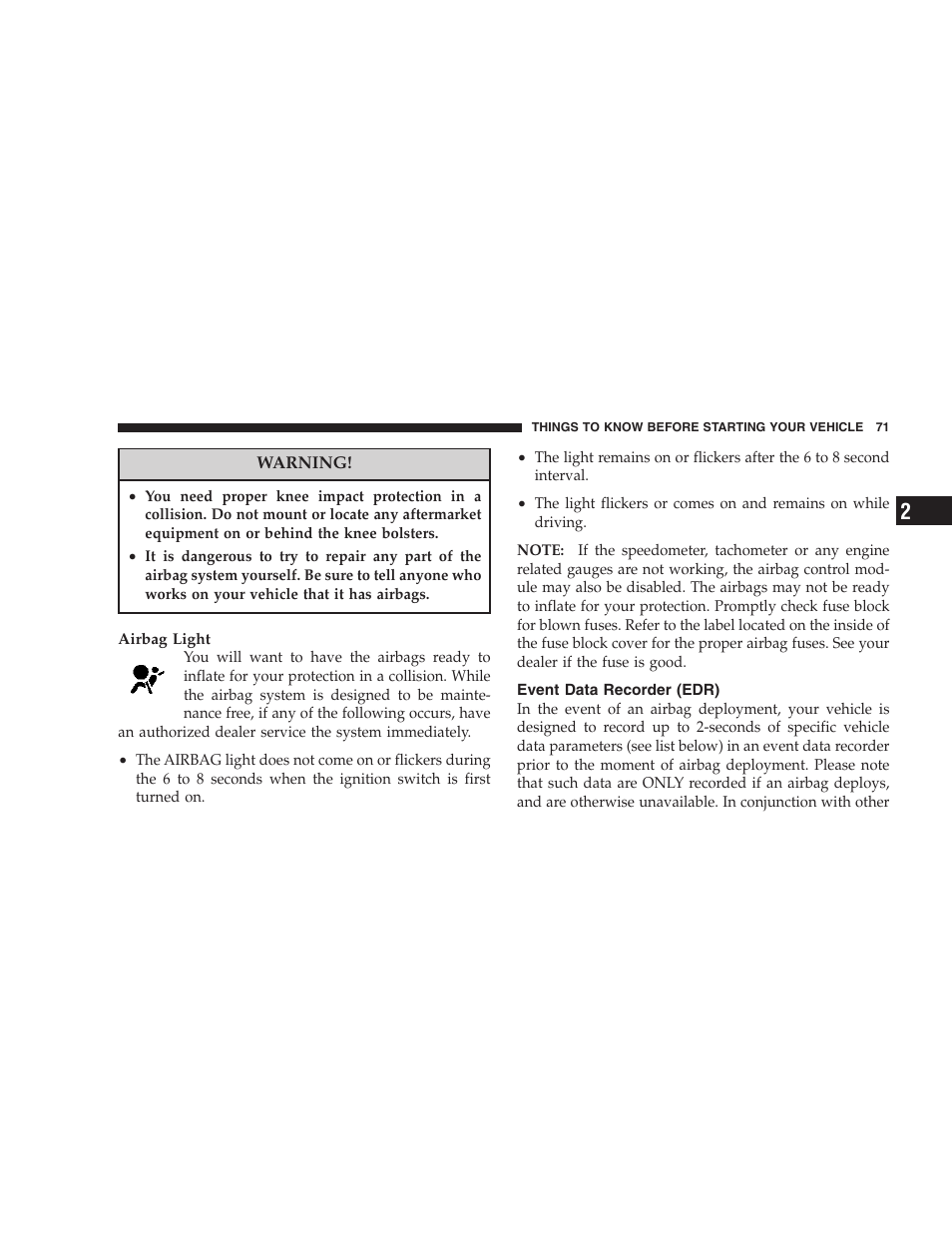 Event data recorder (edr) | Chrysler 2007 Town and Country User Manual | Page 71 / 504