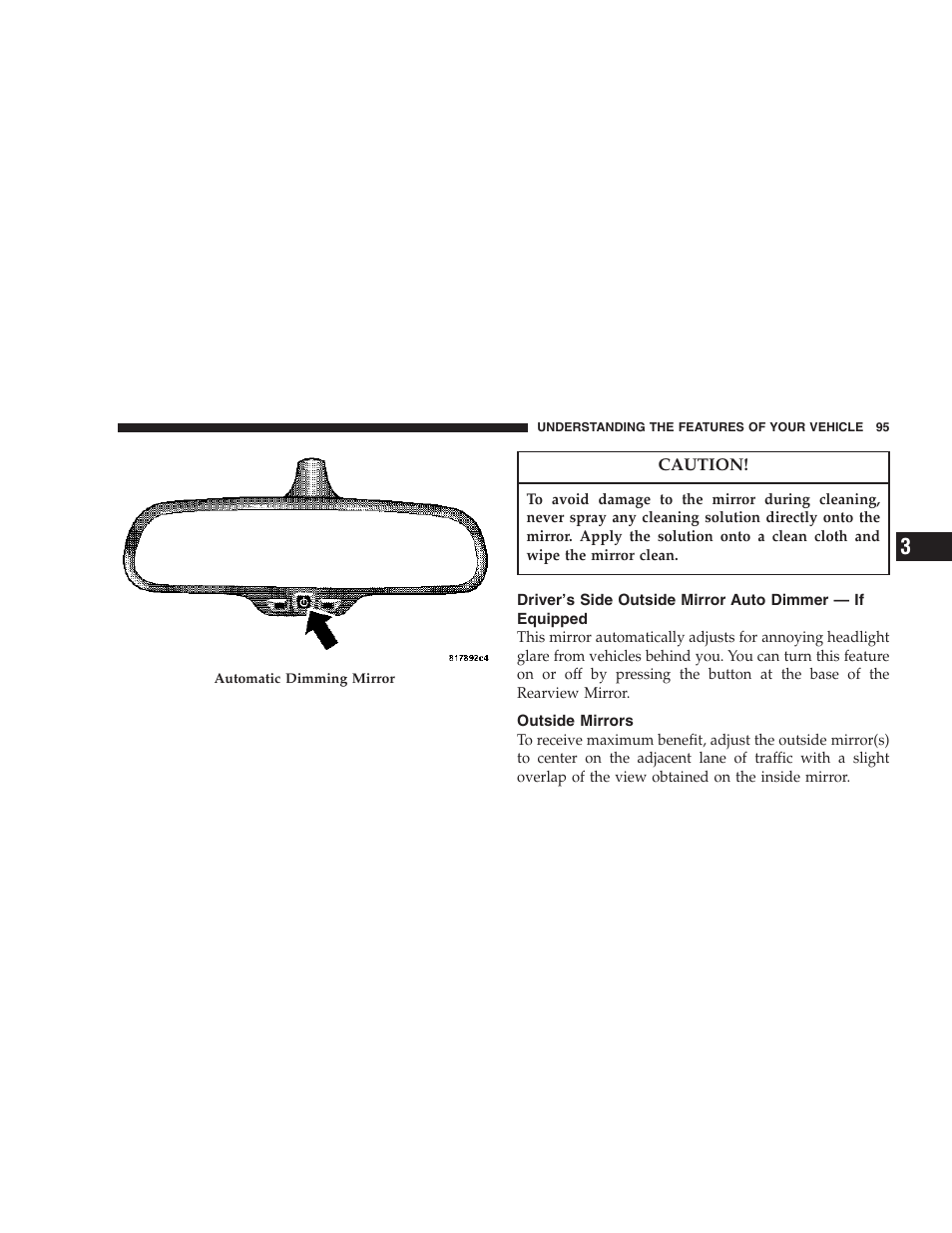 Driver’s side outside mirror auto dimmer — if, Equipped, Outside mirrors | Chrysler 2007 Town and Country User Manual | Page 95 / 504