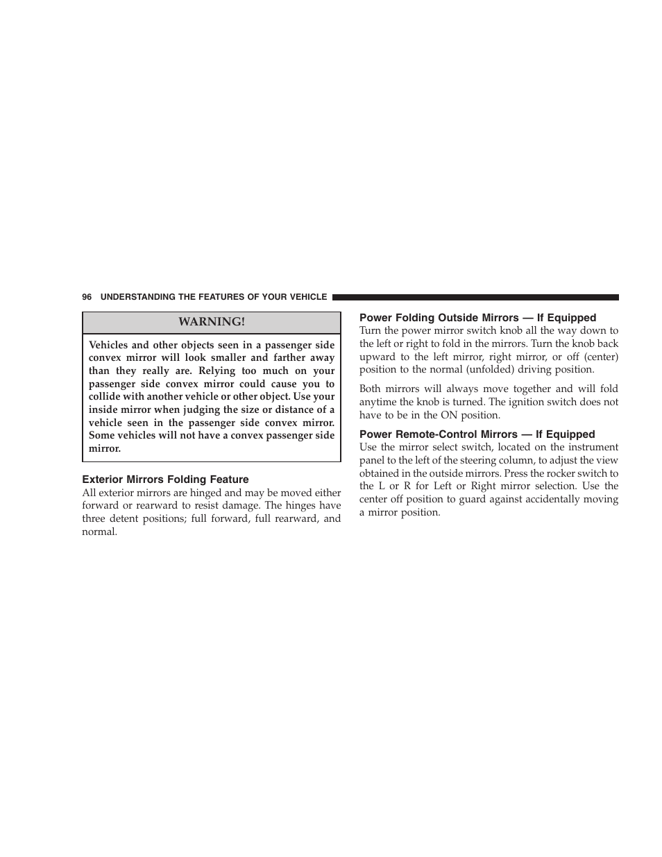 Exterior mirrors folding feature, Power folding outside mirrors — if, Equipped | Power remote-control mirrors — if | Chrysler 2007 Town and Country User Manual | Page 96 / 504