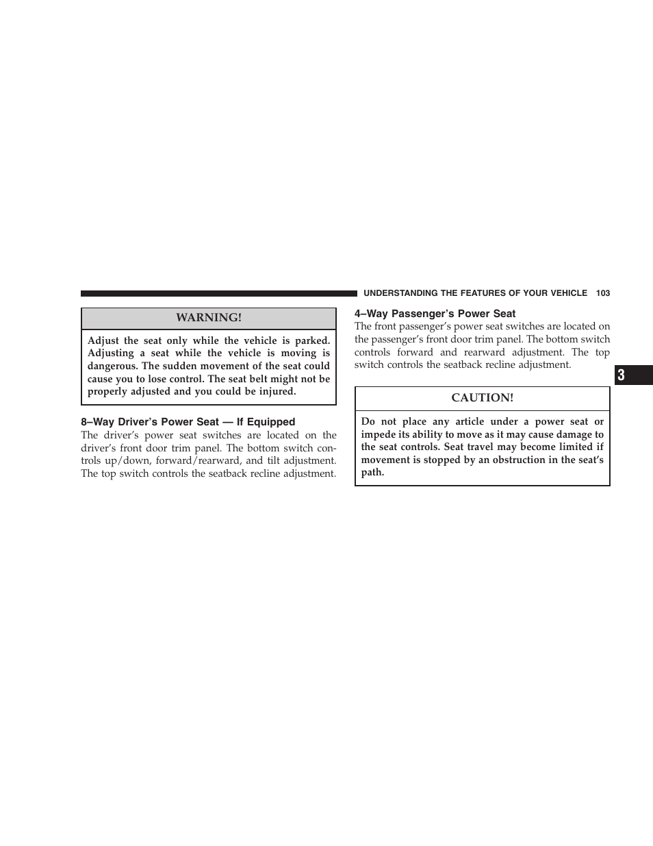 8–way driver’s power seat — if equipped, 4–way passenger’s power seat | Chrysler 2005 Pacifica User Manual | Page 103 / 420