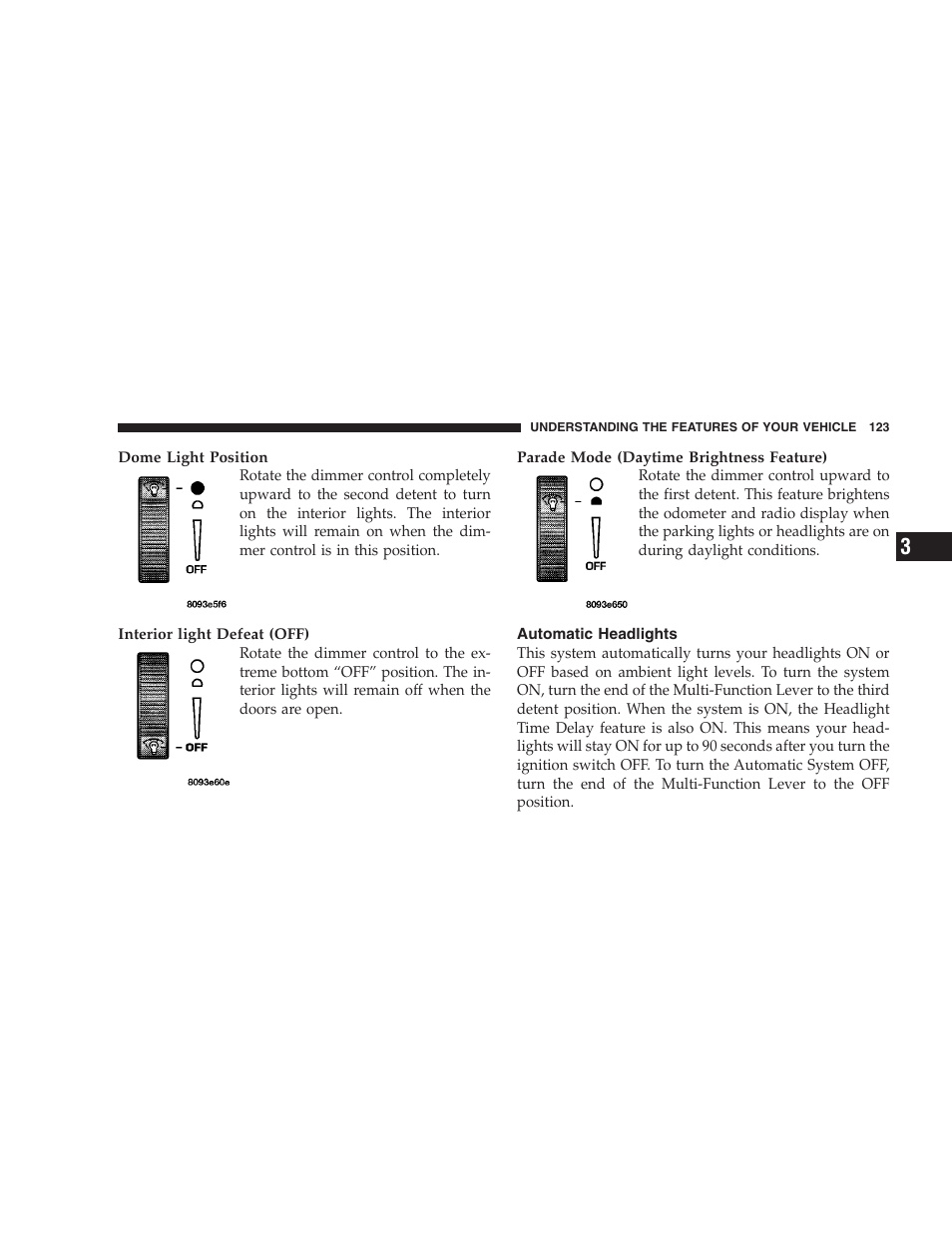 Automatic headlights | Chrysler 2005 Pacifica User Manual | Page 123 / 420