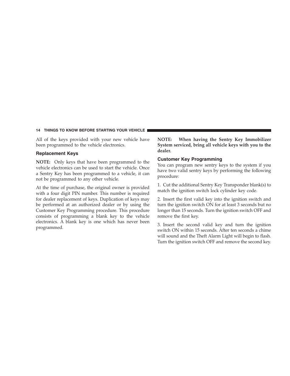 Replacement keys, Customer key programming | Chrysler 2005 Pacifica User Manual | Page 14 / 420