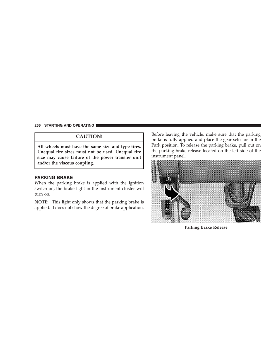 Parking brake | Chrysler 2005 Pacifica User Manual | Page 256 / 420