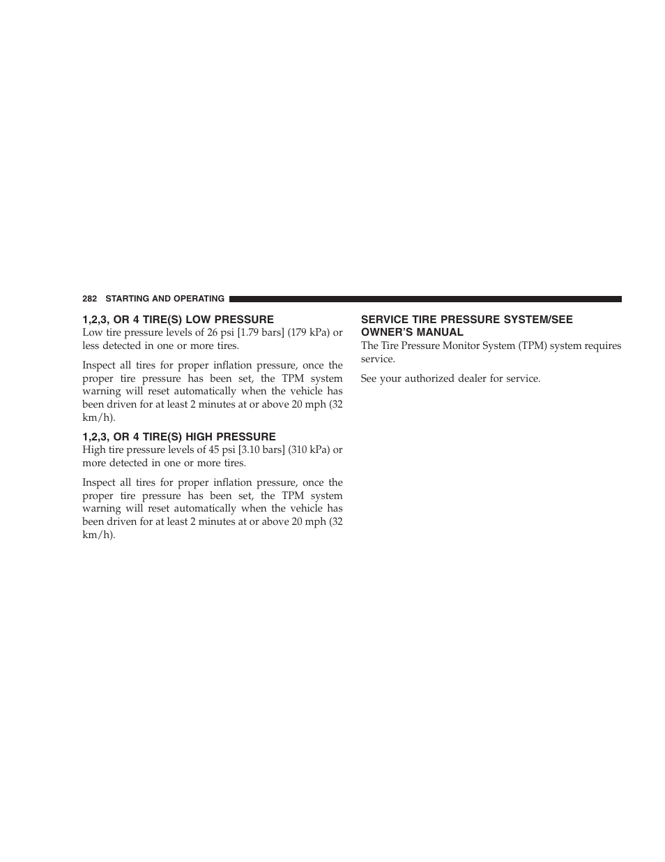 1,2,3, or 4 tire(s) low pressure, 1,2,3, or 4 tire(s) high pressure, Service tire pressure system/see owner’s | Manual | Chrysler 2005 Pacifica User Manual | Page 282 / 420