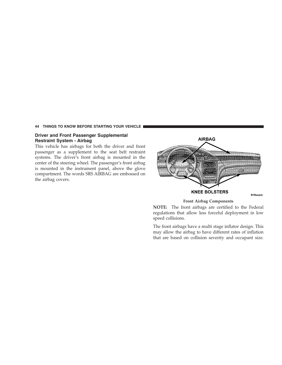 Driver and front passenger supplemental, Restraint system - airbag | Chrysler 2005 Pacifica User Manual | Page 44 / 420