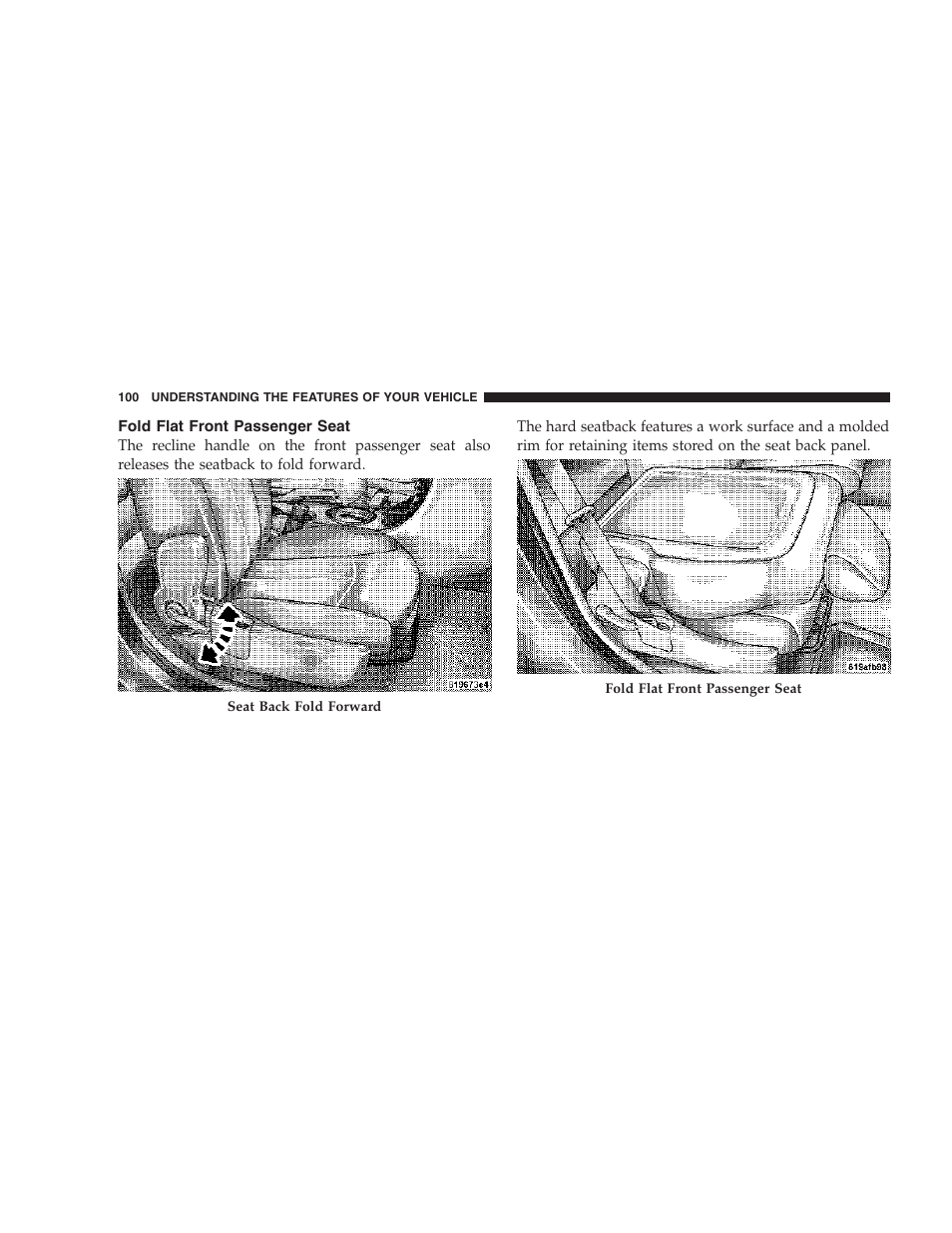 Fold flat front passenger seat | Chrysler 2007 Sebring Sedan User Manual | Page 100 / 376