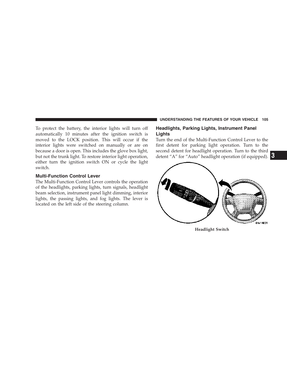 Multi-function control lever, Headlights, parking lights, instrument, Panel lights | Chrysler 2007 Sebring Sedan User Manual | Page 105 / 376