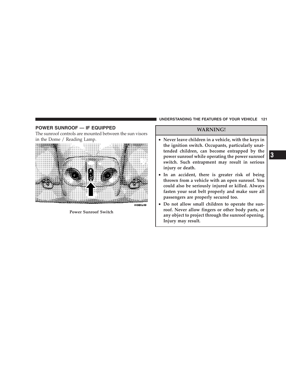 Power sunroof — if equipped | Chrysler 2007 Sebring Sedan User Manual | Page 121 / 376