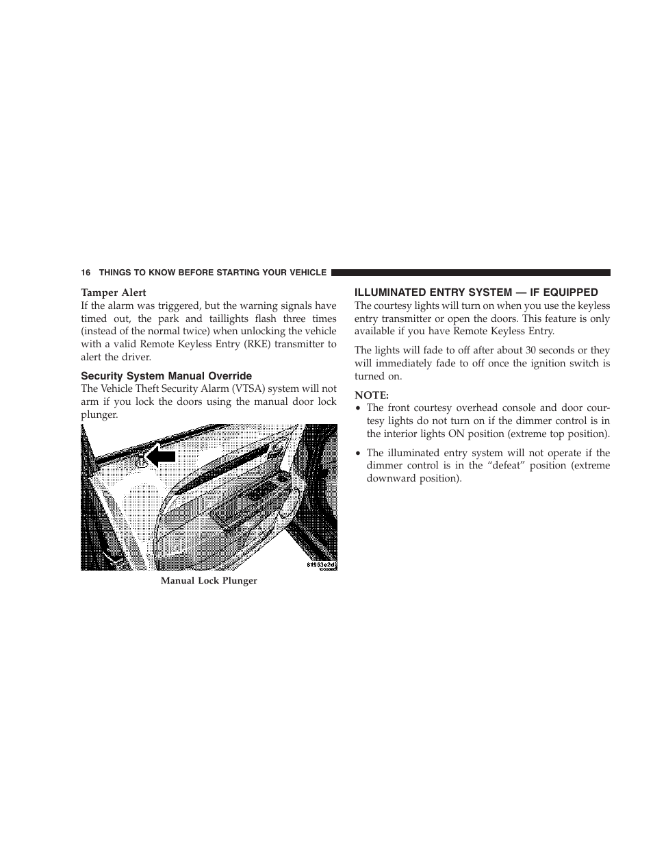 Security system manual override, Illuminated entry system — if equipped | Chrysler 2007 Sebring Sedan User Manual | Page 16 / 376