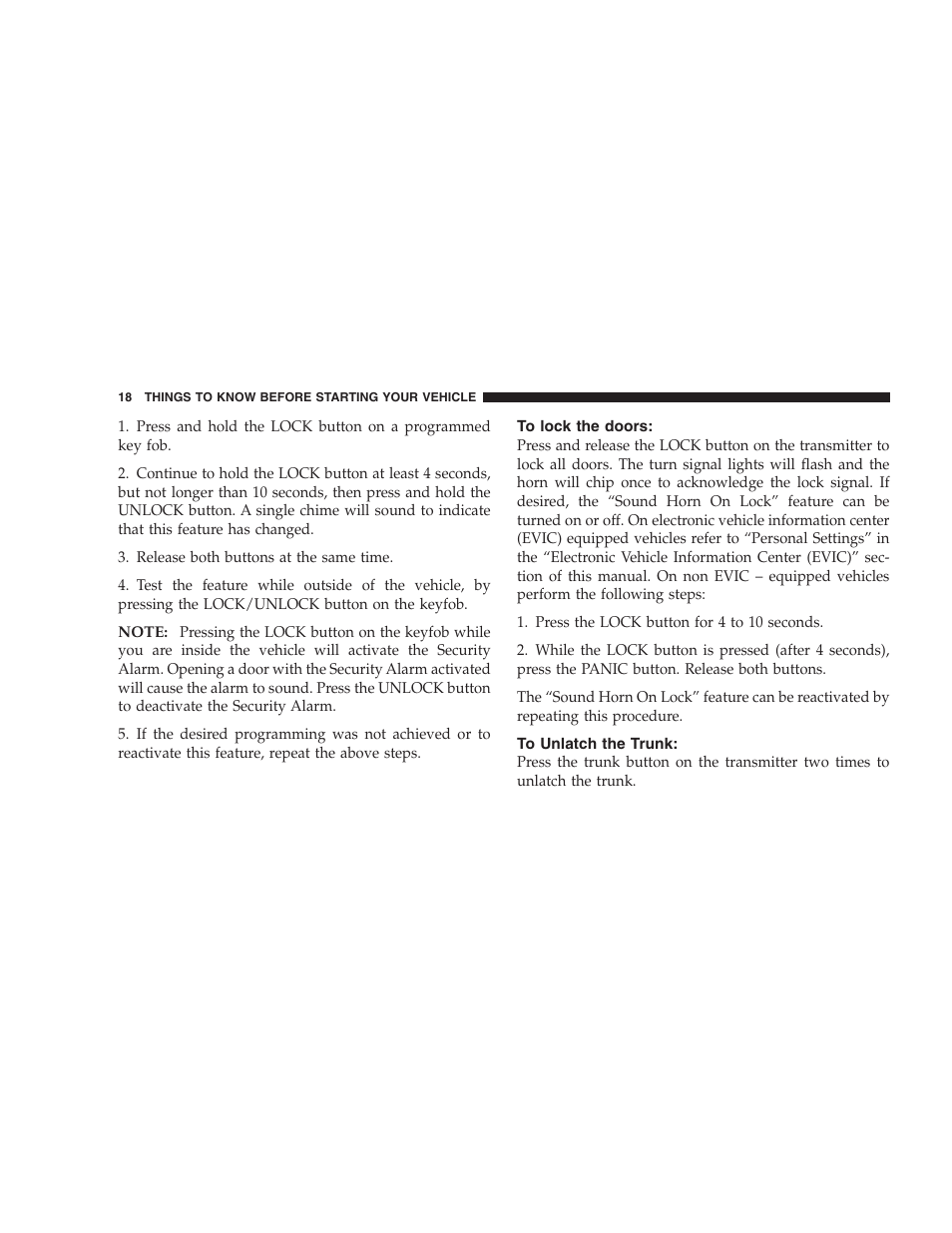 To lock the doors, To unlatch the trunk | Chrysler 2007 Sebring Sedan User Manual | Page 18 / 376