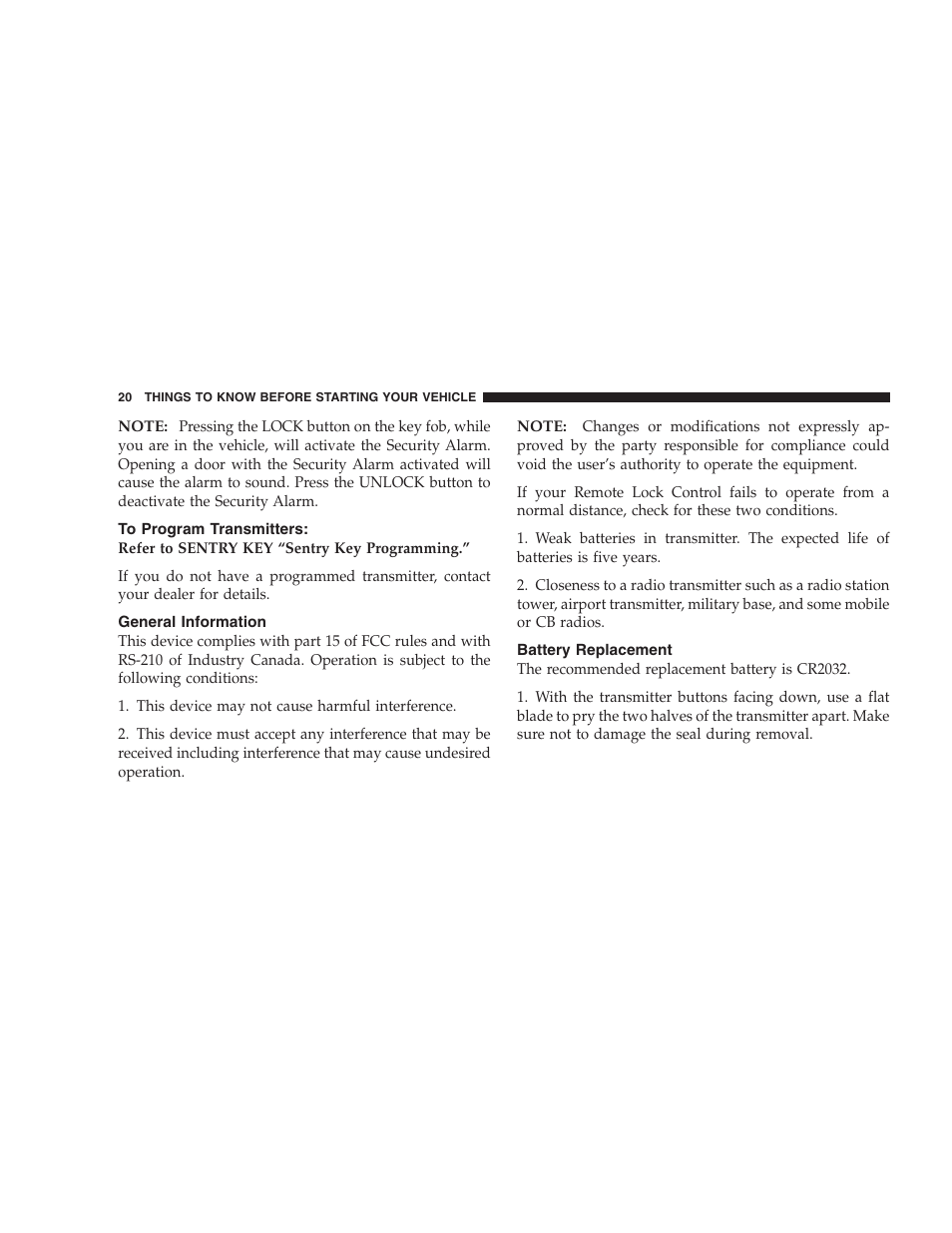 To program transmitters, General information, Battery replacement | Chrysler 2007 Sebring Sedan User Manual | Page 20 / 376