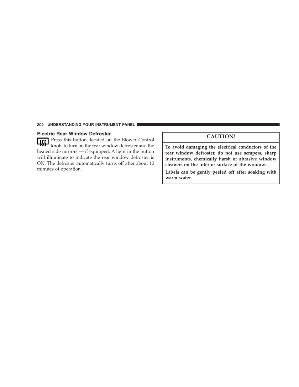 Electric rear window defroster | Chrysler 2007 Sebring Sedan User Manual | Page 202 / 376
