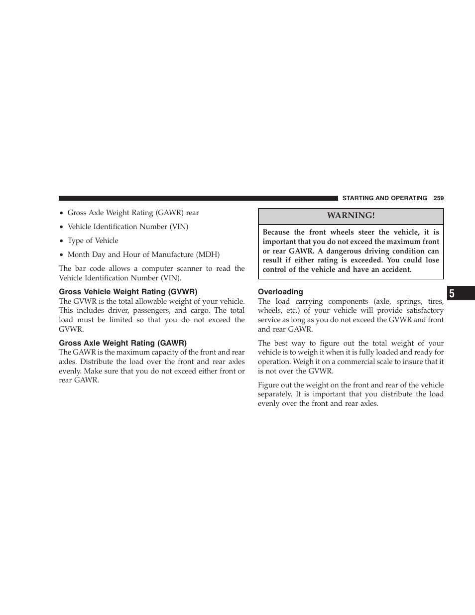Gross vehicle weight rating (gvwr), Gross axle weight rating (gawr), Overloading | Chrysler 2007 Sebring Sedan User Manual | Page 259 / 376