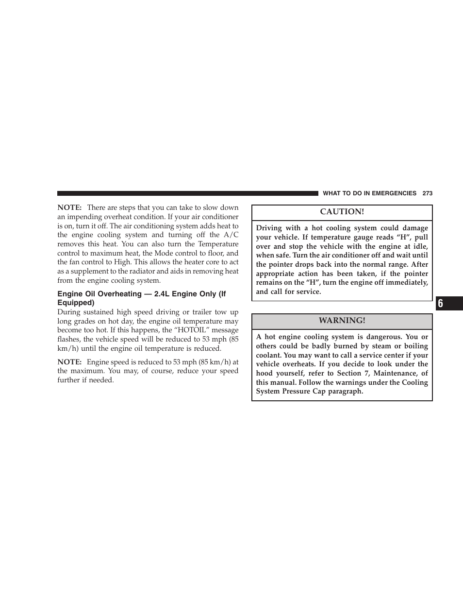 Engine oil overheating — 2.4l engine only, If equipped) | Chrysler 2007 Sebring Sedan User Manual | Page 273 / 376