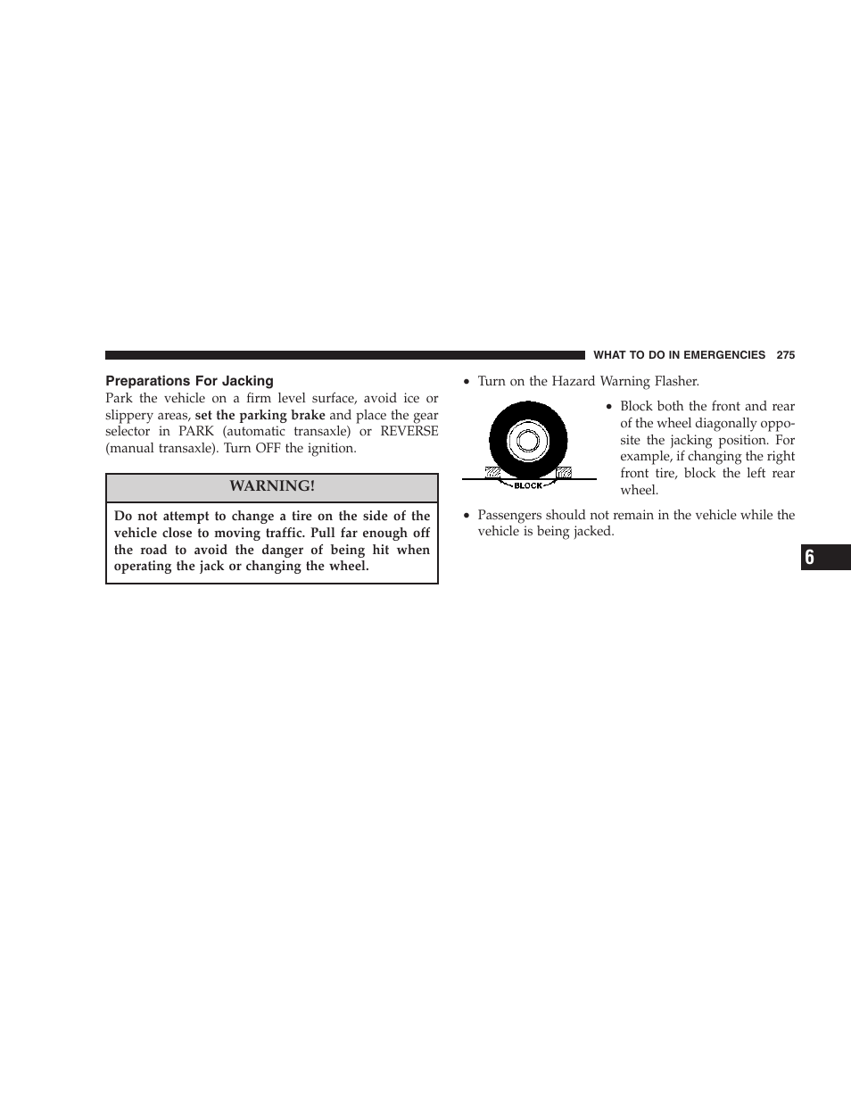 Preparations for jacking | Chrysler 2007 Sebring Sedan User Manual | Page 275 / 376