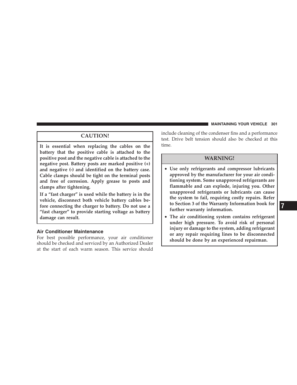 Air conditioner maintenance | Chrysler 2007 Sebring Sedan User Manual | Page 301 / 376