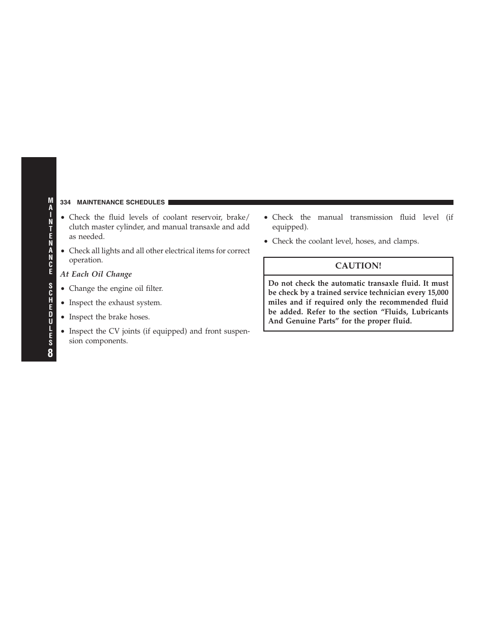 Chrysler 2007 Sebring Sedan User Manual | Page 334 / 376