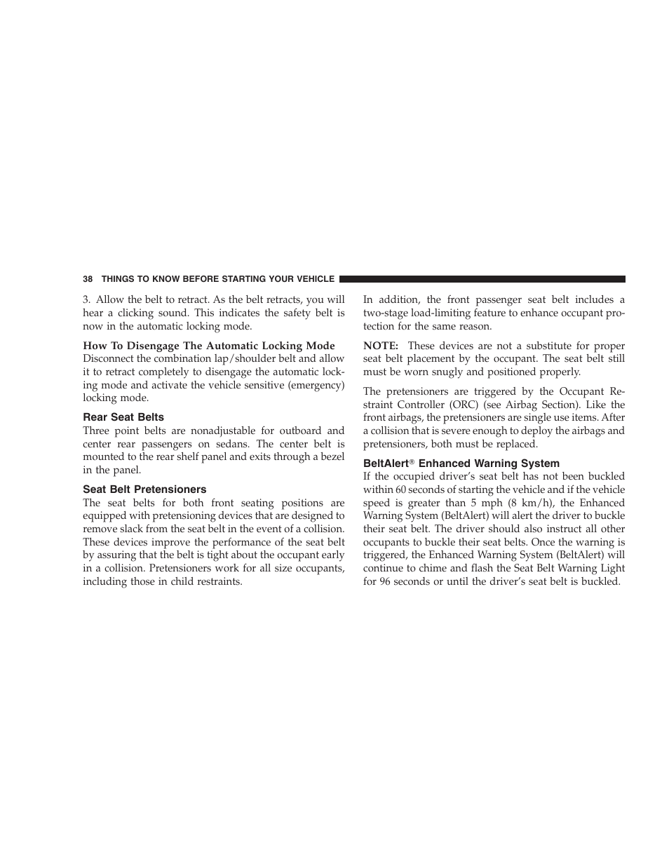 Rear seat belts, Seat belt pretensioners, Beltalert௡ enhanced warning system | Chrysler 2007 Sebring Sedan User Manual | Page 38 / 376