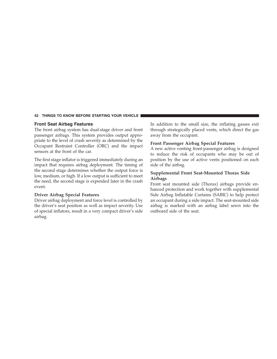 Front seat airbag features | Chrysler 2007 Sebring Sedan User Manual | Page 42 / 376