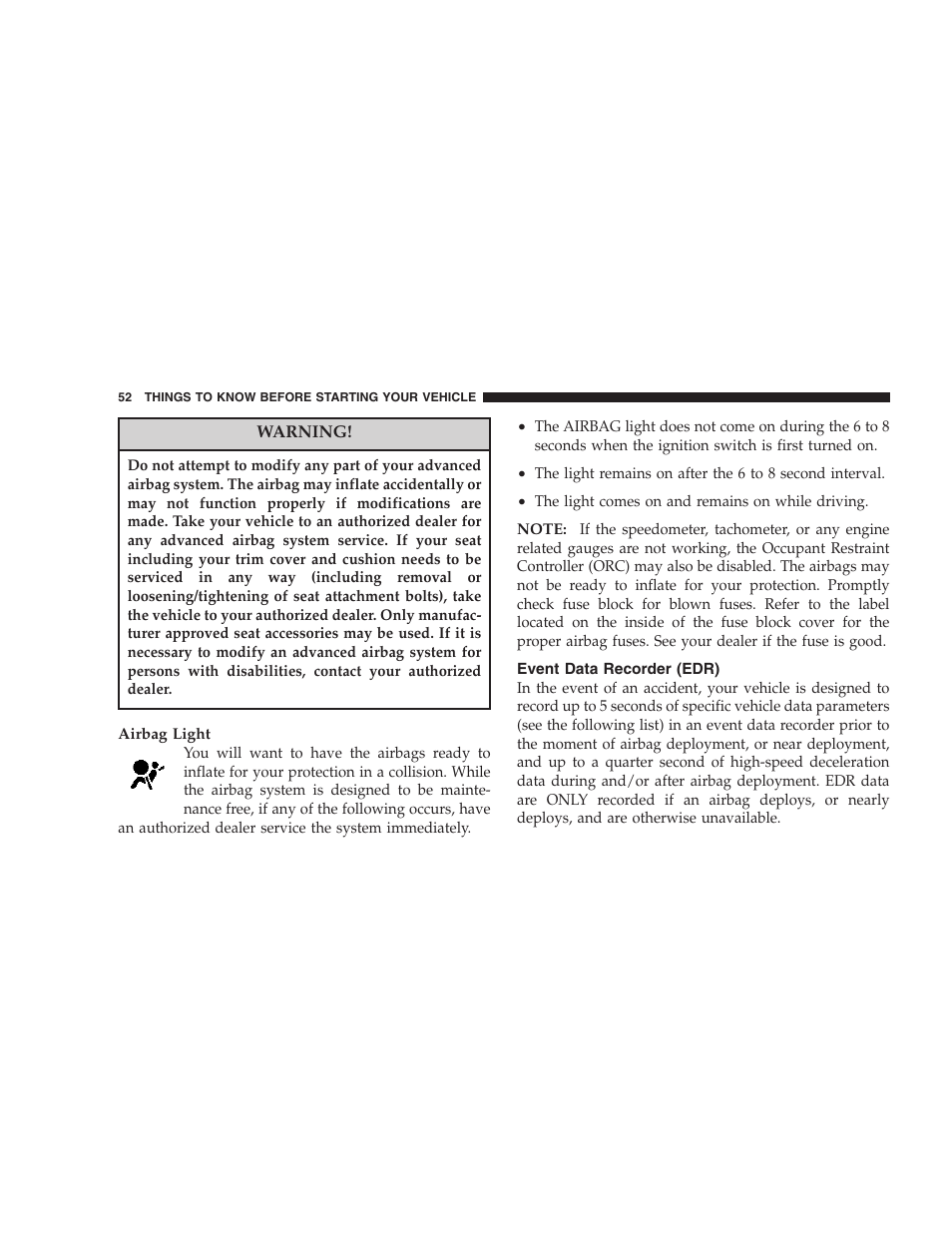 Event data recorder (edr) | Chrysler 2007 Sebring Sedan User Manual | Page 52 / 376