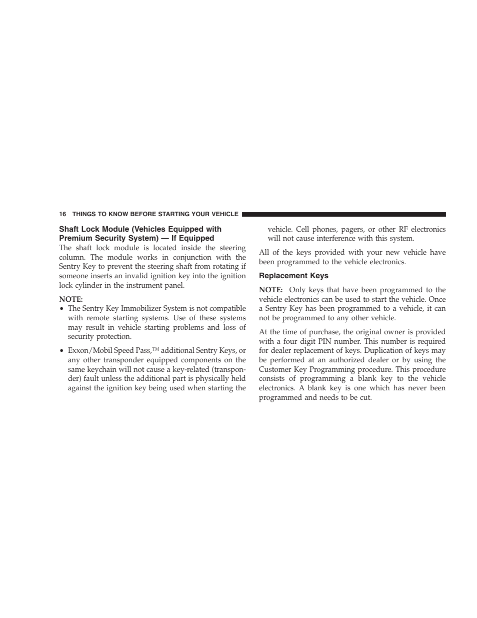 Shaft lock module (vehicles equipped with, Premium security system) — if equipped, Replacement keys | Chrysler 2007 Pacifica User Manual | Page 16 / 464