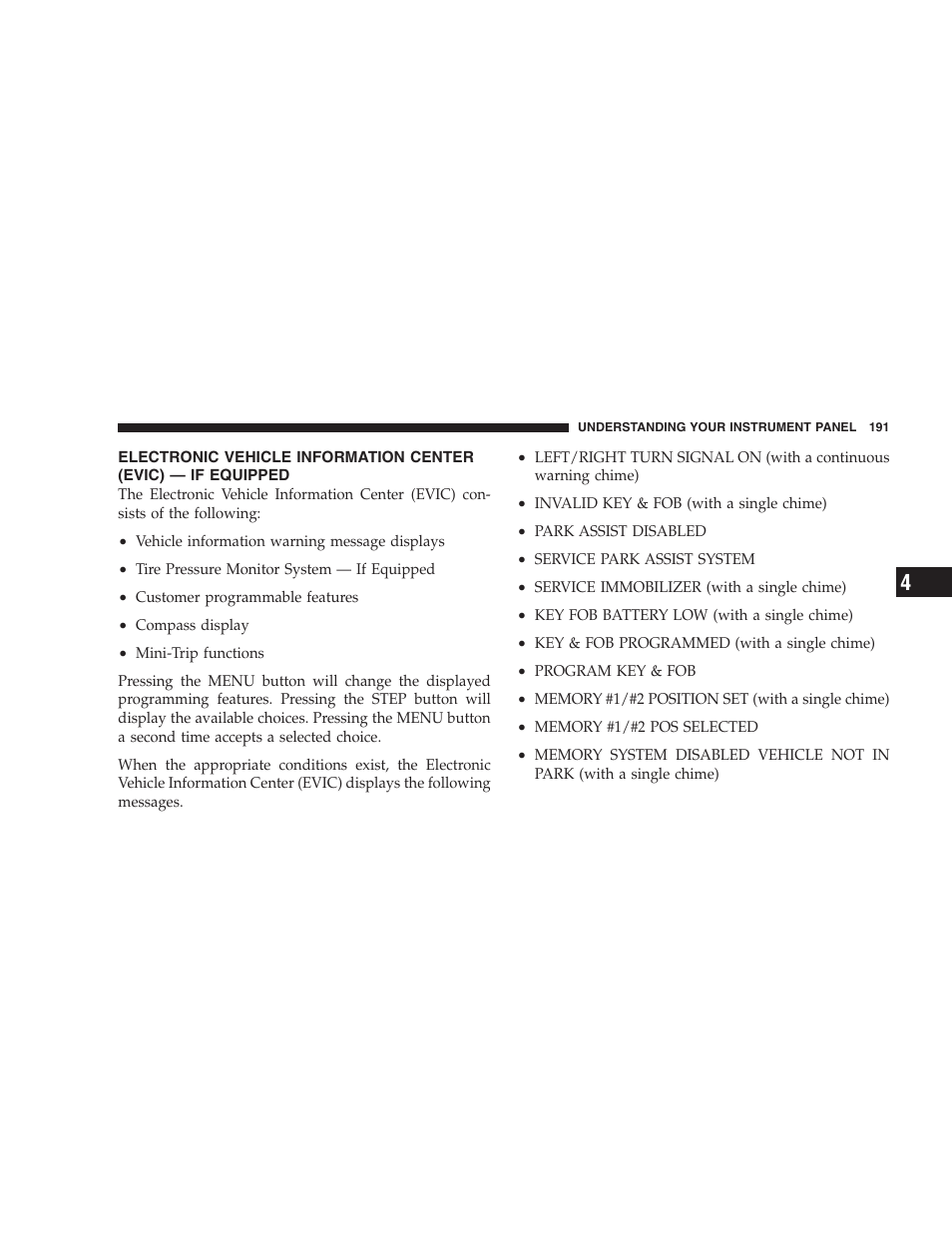 Electronic vehicle information center (evic), If equipped | Chrysler 2007 Pacifica User Manual | Page 191 / 464