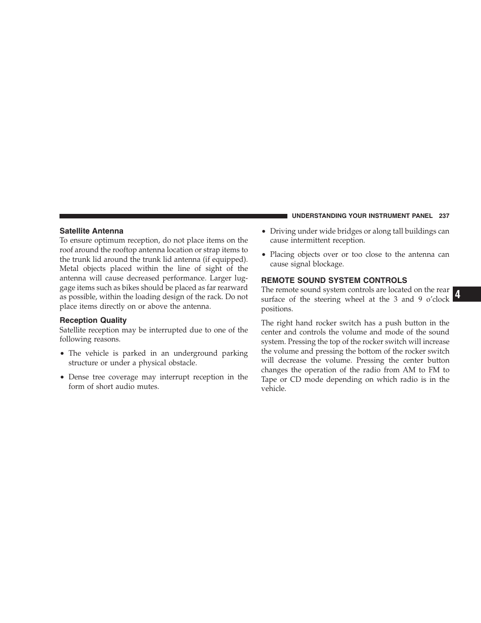 Satellite antenna, Reception quality, Remote sound system controls | Chrysler 2007 Pacifica User Manual | Page 237 / 464