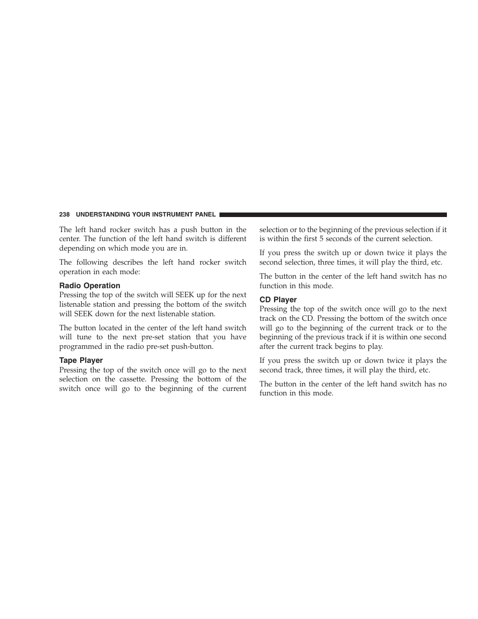 Radio operation, Tape player, Cd player | Chrysler 2007 Pacifica User Manual | Page 238 / 464