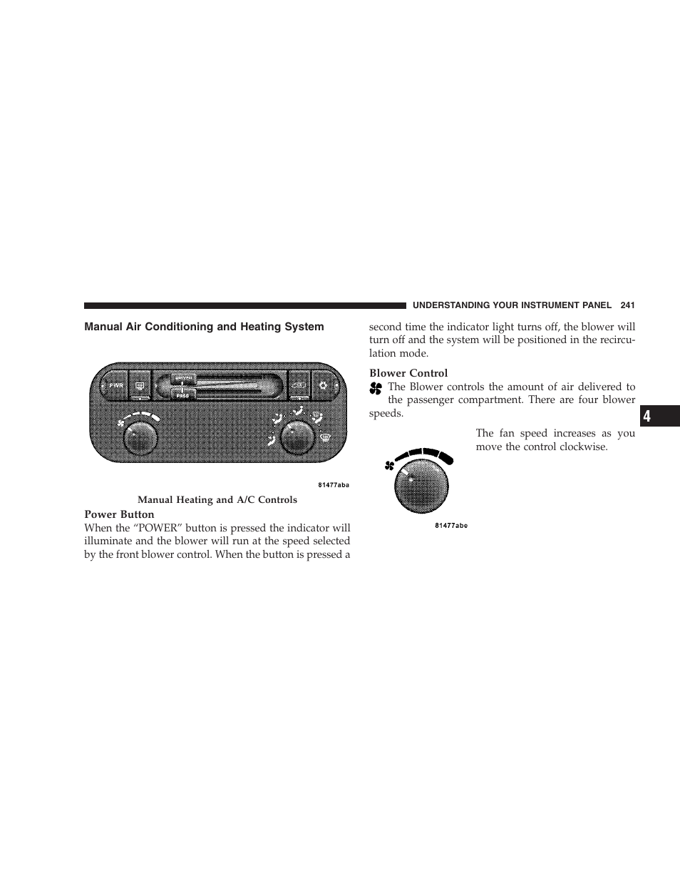 Manual air conditioning and heating, System | Chrysler 2007 Pacifica User Manual | Page 241 / 464